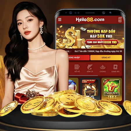 Hello88 sòng bạc